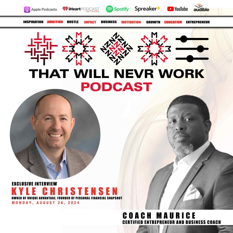 That Will Nevr Work Podcast with Maurice Chism